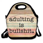 Adulting Is Bullshit Bayfield Bag