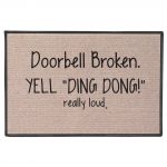 Doorbell Broken Yell Ding Dong! Really Loud - Door Mat