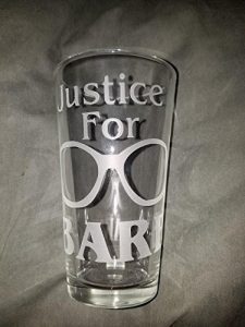 Justice for Barb Pint Glasses