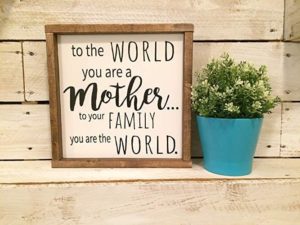 Sign For Mom