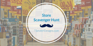 Store Scavenger Hunt