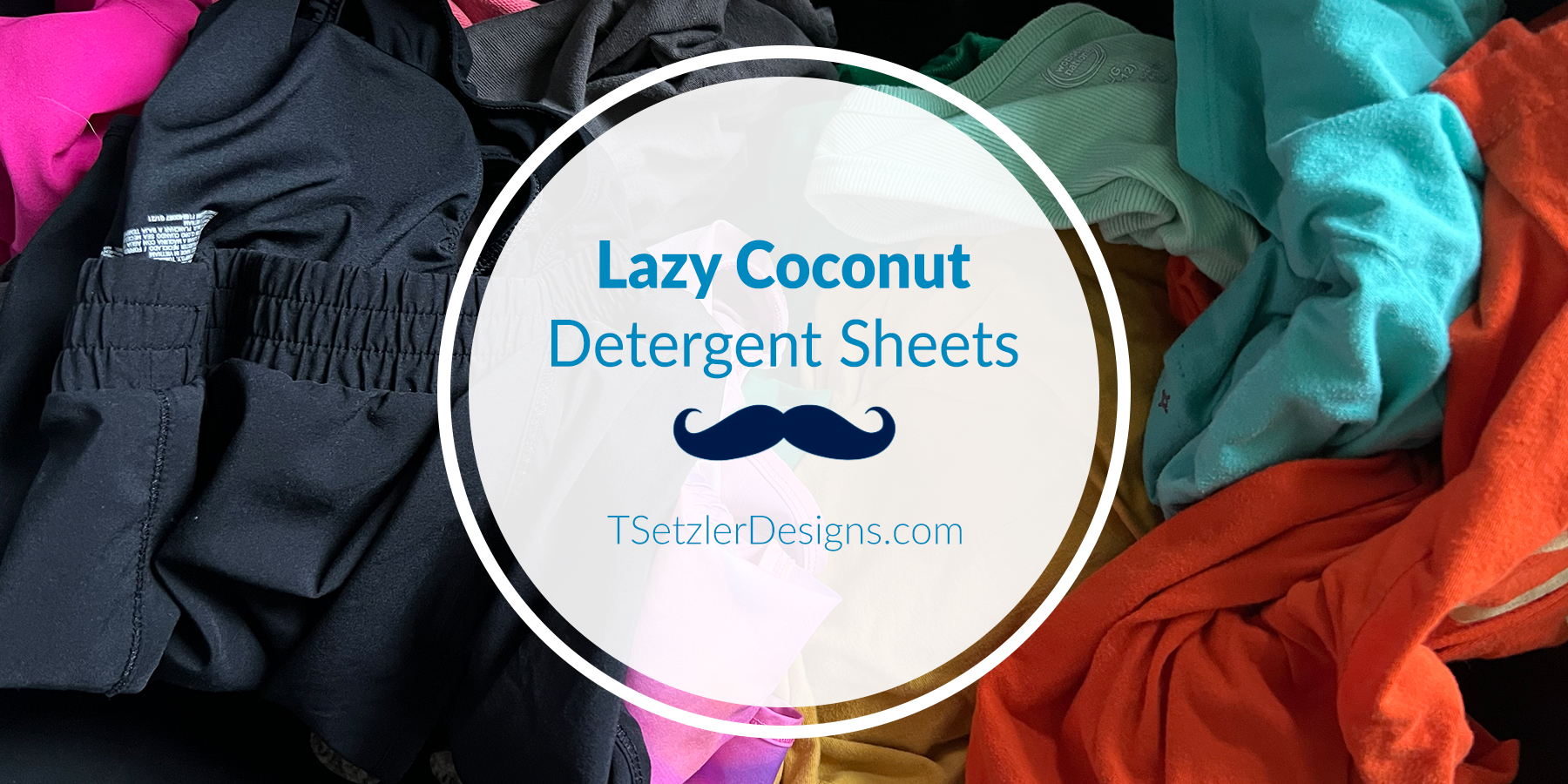 Lazy Coconut Detergent Sheets TSetzler Designs
