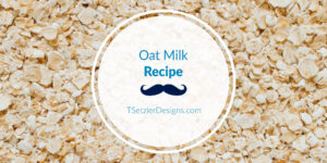 Oat Milk Recipe