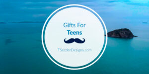 Gifts For Teens
